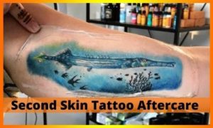 Second Skin Tattoo Aftercare
