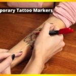 Best Temporary Tattoo Markers