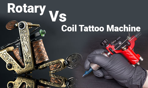 Rotary Vs Coil Tattoo Machine