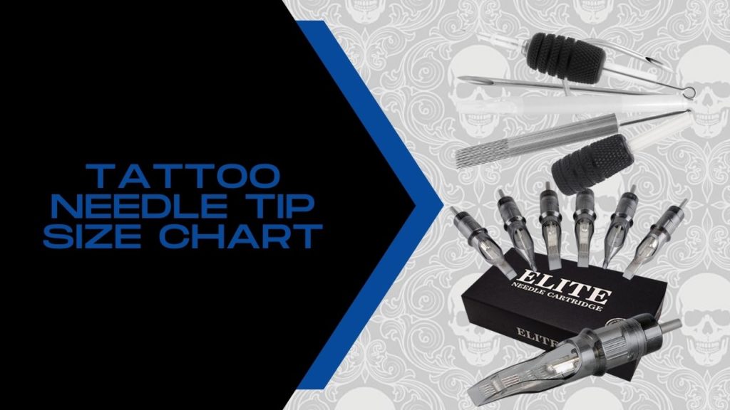 Tattoo Needle Tip Size Chart