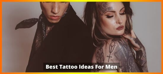 Best Tattoo Ideas For Men