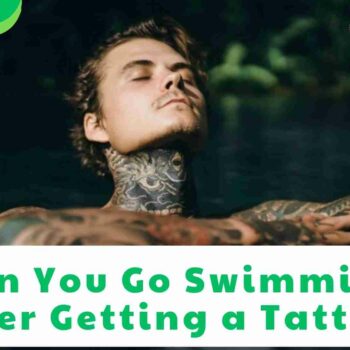 Can You Go Swimming After Getting a Tattoo?