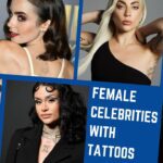 Female Celebrities With Tattoos