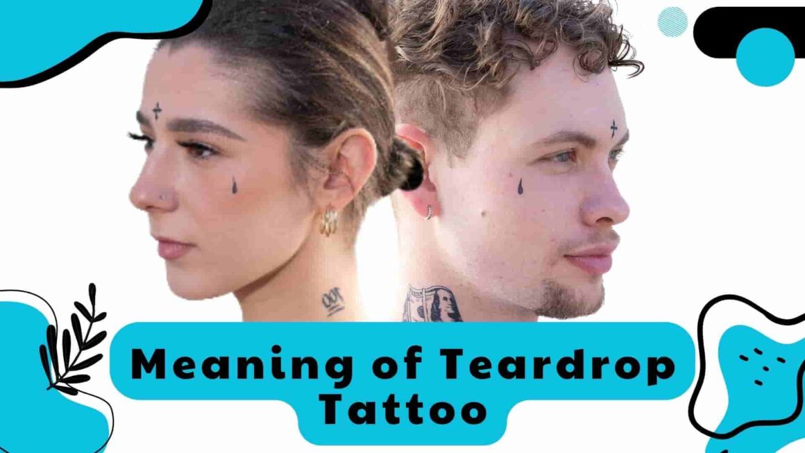 Meaning of Teardrop Tattoo