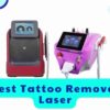 Best Tattoo Removal Laser
