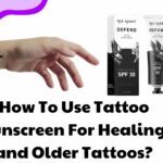 How To Use Tattoo Sunscreen For Healing and Older Tattoos