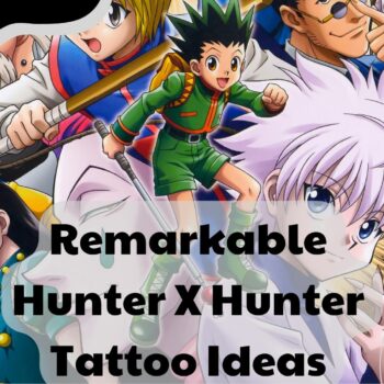Remarkable Hunter X Hunter Tattoo Ideas 