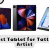 Best Tablet for Tattoo Artist
