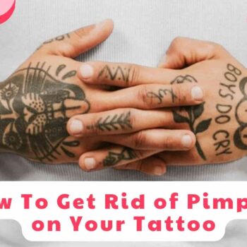 How To Get Rid of Pimples on Your Tattoo
